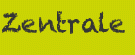 Zentrale Zentrale